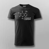 Powered By Caffeine T-Shirt For Men Online India