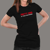 Pretty Good At Bad Decisions Funny Sarcastic T-Shirt For Women