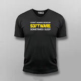 I DON'T ALWAYS DEVELOP SOFTWARE SOMETIMES I SLEEP Funny Programmer T-shirt For Men