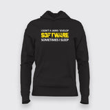 I DON'T ALWAYS DEVELOP SOFTWARE SOMETIMES I SLEEP Funny Programmer Hoodie For Women Online India
