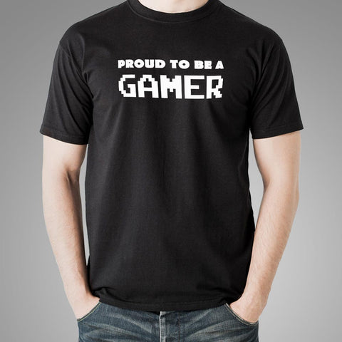 Proud To Be A Gamer T-Shirt For Men Online India