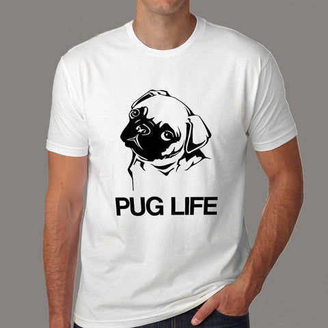 Pug Life Dog T-Shirt For Men Online India