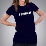 The Rock - Dwayne Johnson I bring It Women's WWE t-shirt