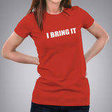 The Rock - Dwayne Johnson I bring It Women's WWE t-shirt online india