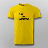 ROTI KAPDA AUR CINEMA T-shirt For Men