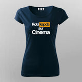 ROTI KAPDA AUR CINEMA T-Shirt For Women