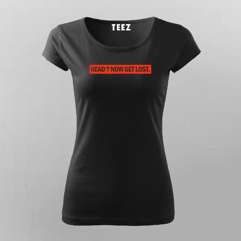 Read? Now get Lost Attitude T-shirt For Women Online Teez