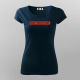 Read? Now get Lost Attitude T-shirt For Women