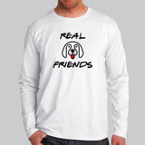 Real Friends Cute Dog Full Sleeve T-Shirt For Men Online India