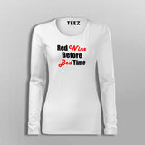 Red Wine Before Bed Time T-Shirt For Women