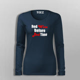 Red Wine Before Bed Time T-Shirt For Women