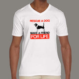 Rescue A Dog Make A Friend For Life Beagle Adopt Love V Neck T-Shirt India