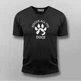 Rescue All The Dogs V Neck T-Shirt India