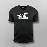 Rukh Ja Oh Dil Deewane Hindi T-shirt V-neck For Men Online India