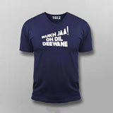 Rukh Ja Oh Dil Deewane Hindi T-shirt For Men