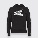 Rukh Ja Oh Dil Deewane Hindi Hoodies For Women Online India