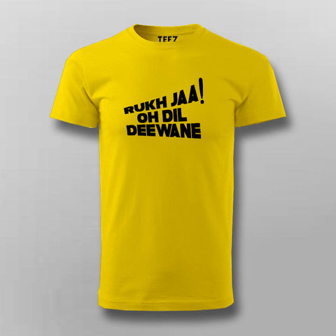 Rukh Ja Oh Dil Deewane Hindi T-shirt For Men Online India