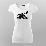 Rukh Ja Oh Dil Deewane Hindi T-Shirt For Women
