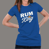 Rum King T-Shirt For Women