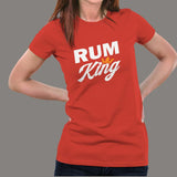Rum King T-Shirt For Women