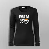Rum King Fullsleeve T-Shirt For Women Online