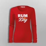 Rum King T-Shirt For Women