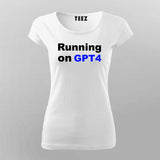 Running On GPT4 T-Shirt For Women