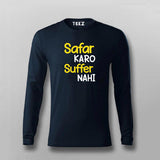 SAFAR KARO SUFFER NAHI Full Sleeve T-shirt For Men Online Teez