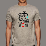 Save Water Drink Wine T-Shirt For Men