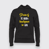 SHAREEF TO HUM BACHPAN SE HAI Hindi Hoodie For Women Online India