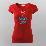 SHOCK LAGA Hindi  Funny T-Shirt For Women