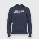 SORRY IF I LOOK Attitude Hoodies For Women Online India