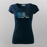 SQL Programmers Funny  T-Shirt For Women
