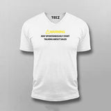 WARNING! MAY SPONTANEOUSLY START WALKING ABOUT SALES V-neck T-shirt For Men Online India