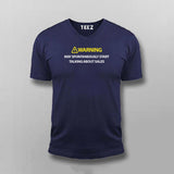 WARNING! MAY SPONTANEOUSLY START TALKING ABOUT SALES T-shirt For Men