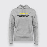 WARNING! MAY SPONTANEOUSLY START TALKING ABOUT SALES Hoodies For Women