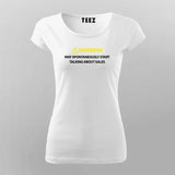 WARNING! MAY SPONTANEOUSLY START WALKING ABOUT SALES T-Shirt For Women Online Teez