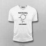 STUFF CHEMISTRY LET'S DANCE T-shirt For Men