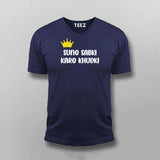 SUNO SABKI KARO KUDKI Hindi T-shirt For Men