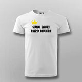 SUNO SABKI KARO KUDKI Hindi T-shirt For Men Online Teez