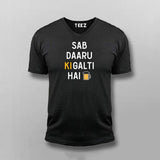 SAB DARU KI GALTI HAI HINDI V-neck T-shirt For Men Online India