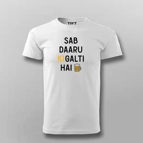 SAB DARU KI GALTI HAI HINDI T-shirt For Men