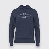 I'm Sad Turn The Sadness Into Something Positive Funny Hoodies For Women
