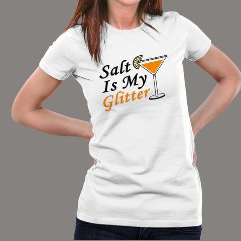 Salt Is My Glitter T-Shirt For Women Online India