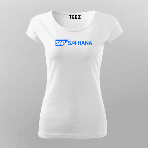 Sap S/4 Hana T-Shirt For Women Online India