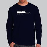 Sarcasm Loading T-Shirt For Men