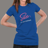 Sass T-Shirt For Women
