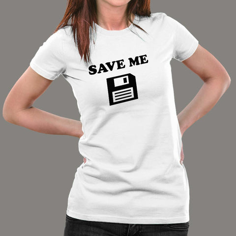 Save Me Floppy Disk T-Shirt For Women Online India