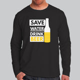 Save Water Drink Beer T-Shirt For Men