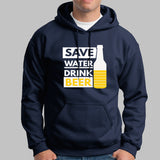 Save Water Drink Beer Hoodies For Men